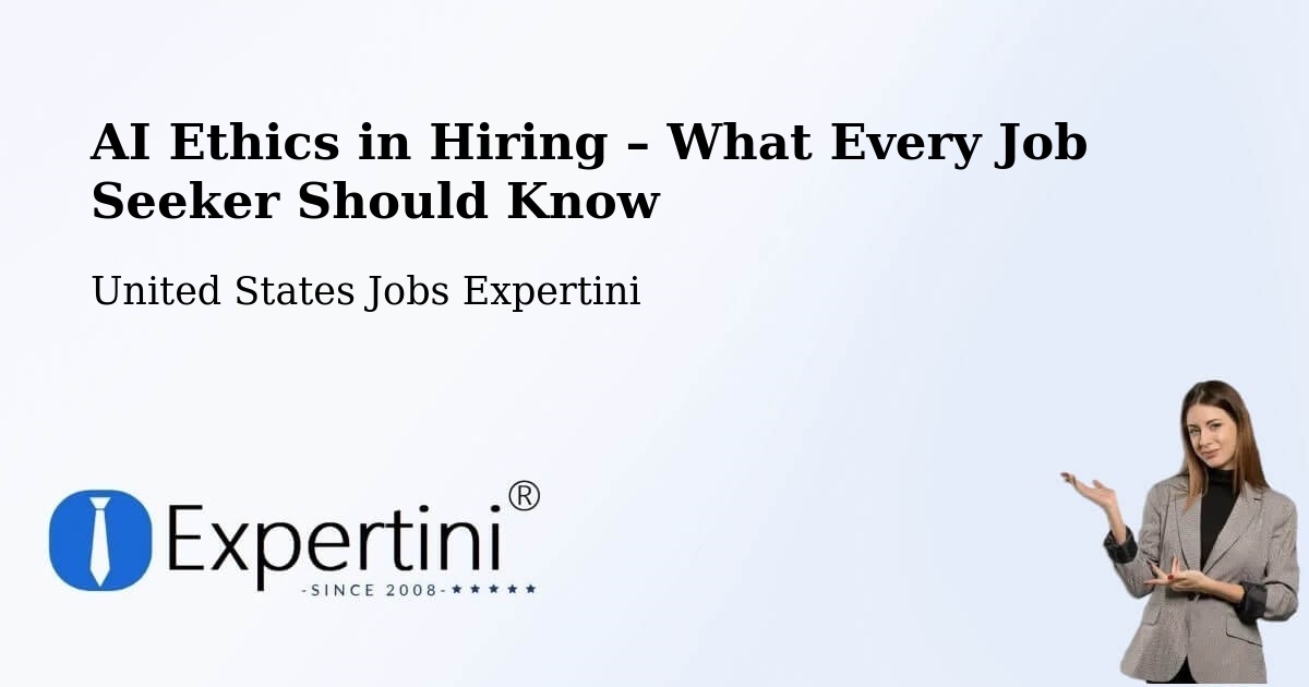 AI Ethics in Recruitment & Hiring – Bourne - Bourne, United States Jobs Expertini